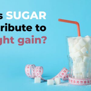 Does sugar contribute to weight gain?