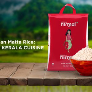 Palakkadan Matta Rice: A Staple in Kerala Cuisine