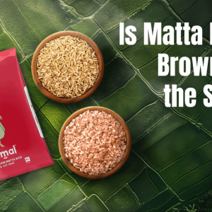 Is Matta Rice and Brown Rice the Same?