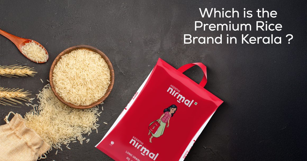 Which is the Premium Rice Brand in Kerala? Which is the Premium Rice Brand in Kerala?