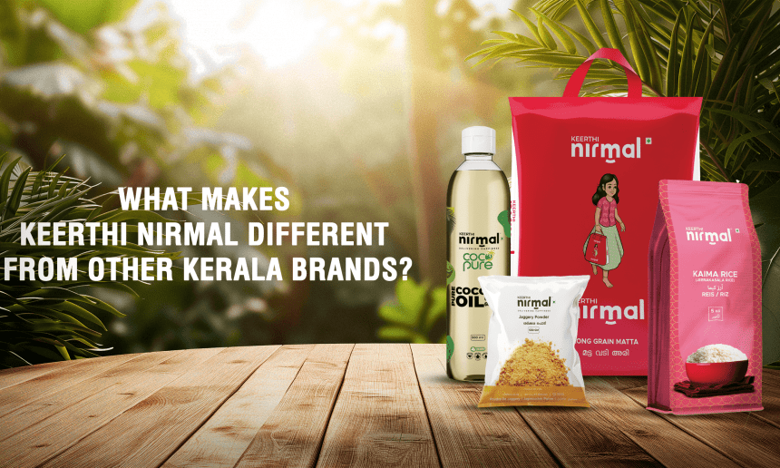 What Makes Keerthi Nirmal Different from Other Kerala Brands?